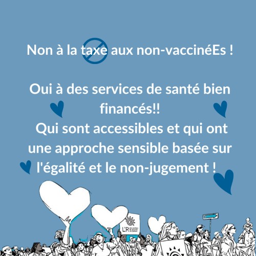 Non à la taxe aux non-vaccinéEs !